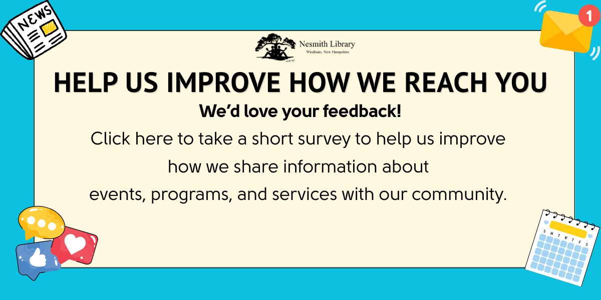 We’d love your feedback! Click here to take a short survey to help us improve  how we share information about  events, programs, and services with our community.
