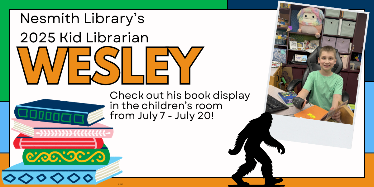 Nesmith Library's Kid Librarian Wesley -- with a photo of Wesley scanning a book behind the desk.