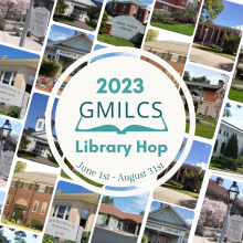 Collage of pictures of GMILCS libraries behind the text "2023 GMILCS Library Hop"