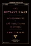 Book Cover image of The Deviant's War by Eric Cervini